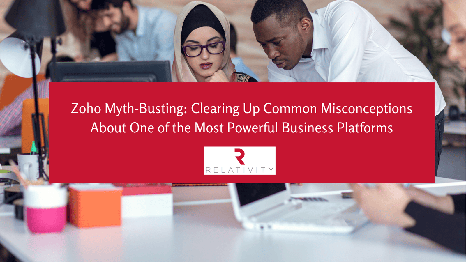 Zoho MythBusting Clearing Up Common Misconceptions About One of the